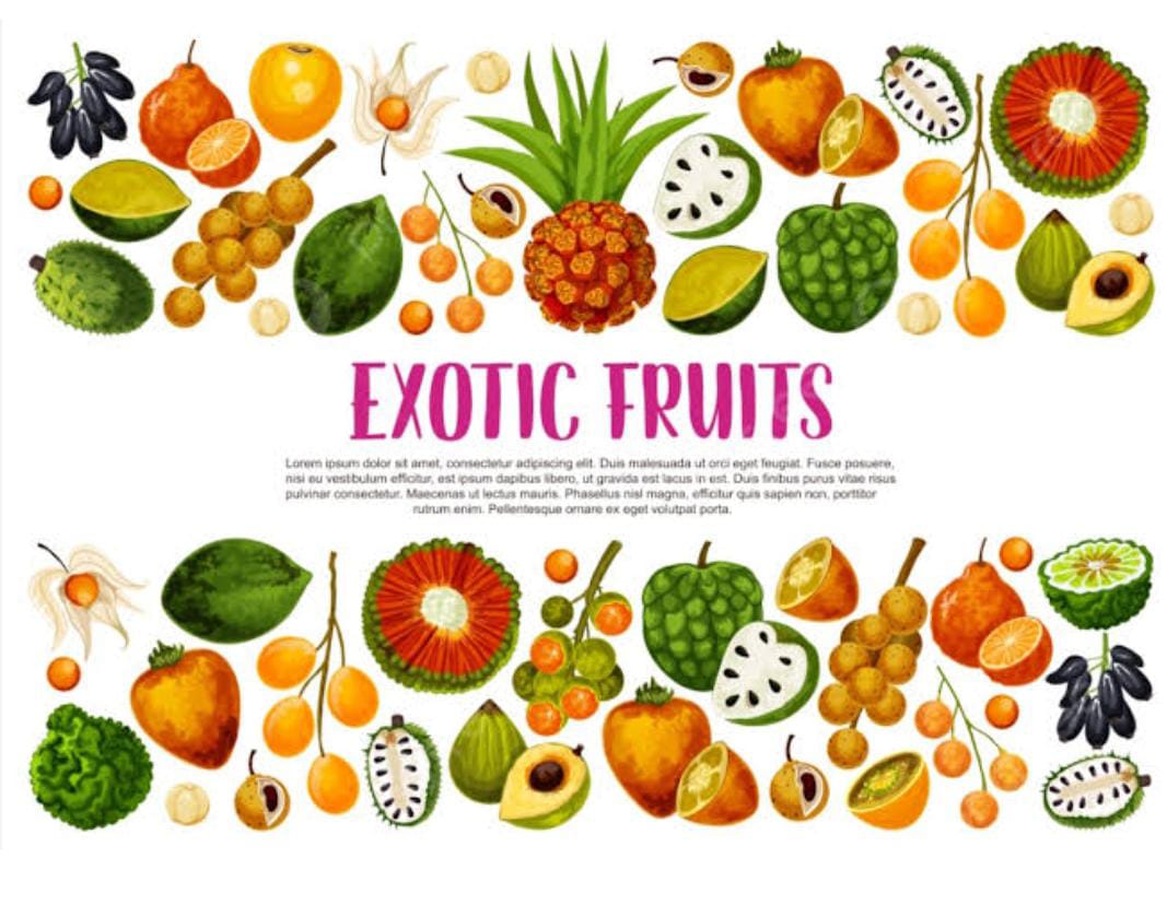 Exotic Fruits